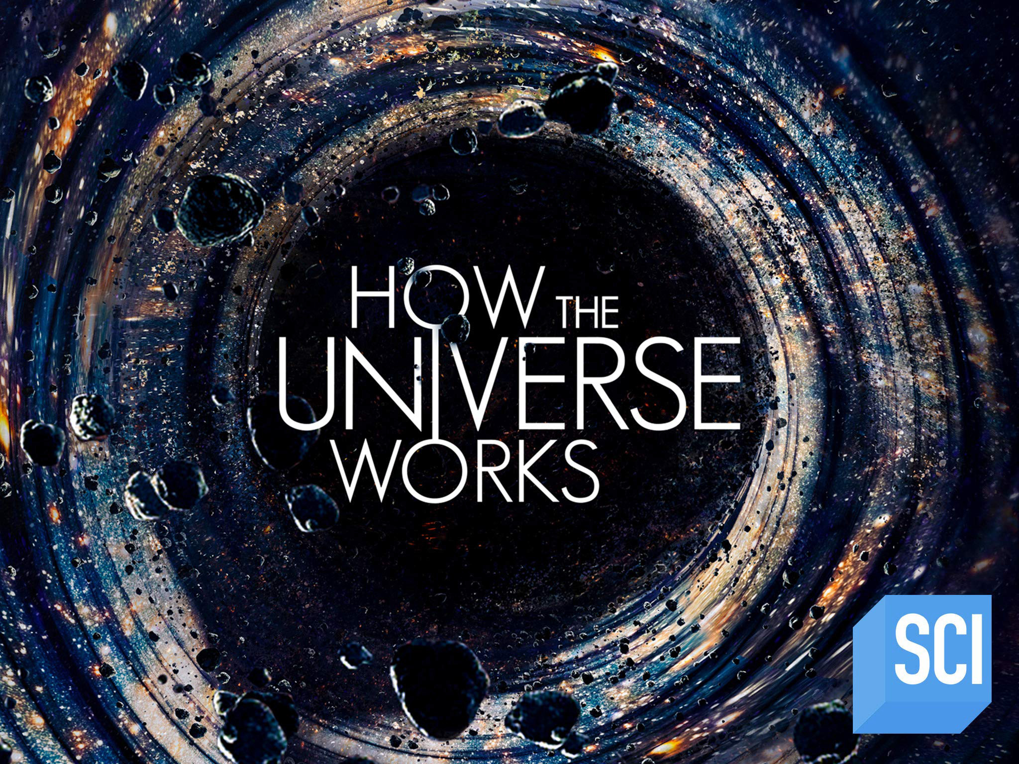 Vũ trụ hoạt động như thế nào (Phần 6)